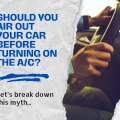 Debunking the Myth: Airing Out Your Car Before Using A/C