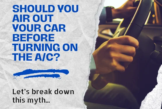 Debunking the Myth: Airing Out Your Car Before Using A/C